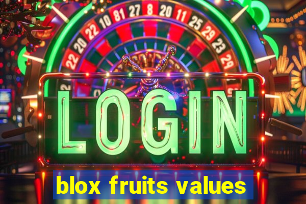 blox fruits values